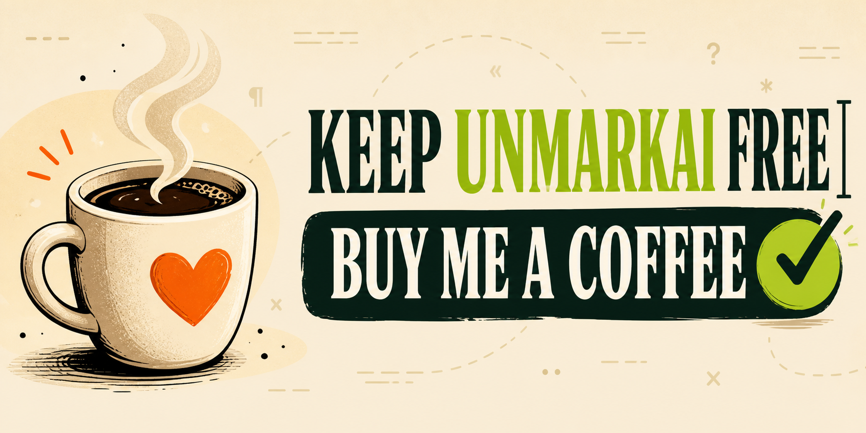 Keep UnmarkAI free — buy me a coffee